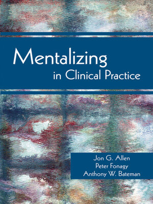 cover image of Mentalizing in Clinical Practice